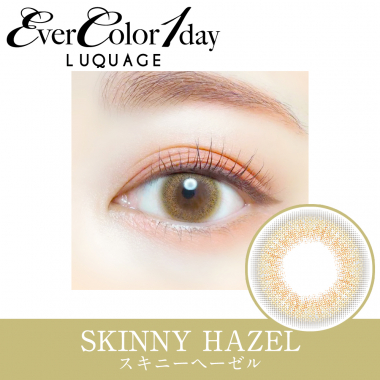 Ever Color 1day LUQUAGE　Skinny Hazel